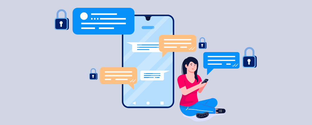 Use messaging apps with End-To-End encryption